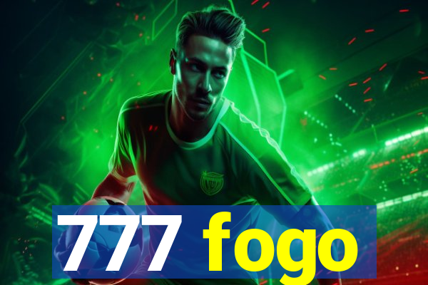 777 fogo